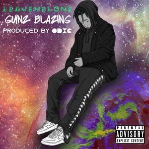 Gunz Blazing (Explicit)