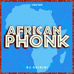 AFRICAN PHONK (Explicit)