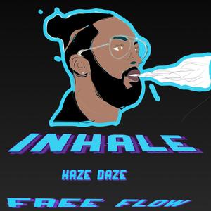 Inhale (Free Flow) (Explicit)