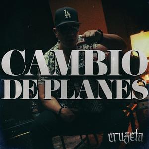 Cambio De Planes (Explicit)