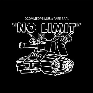 No Limit (feat. ocommeOptimus) [Explicit]