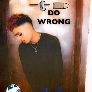 Do WRoNG (Explicit)