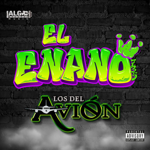 El Enano (Explicit)
