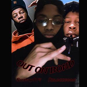 Out on Bond (Explicit)