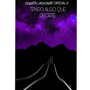 Tengo Algo Que Decirte