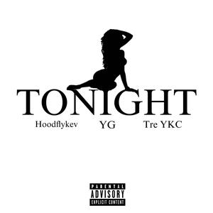 Tonight (feat. Tre YKC & Young God) (Explicit)