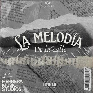 La Melodía De La Calle (Explicit)