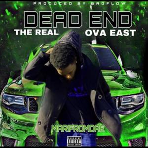 Dead End The Real Ova East (Explicit)