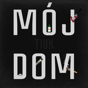 Mój Dom (Explicit)