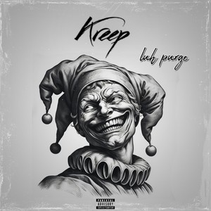 Kreep (Explicit)
