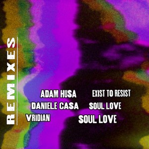 Soul Love (Daniele Casa Remix)