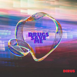 Drugs Save Me (Explicit)