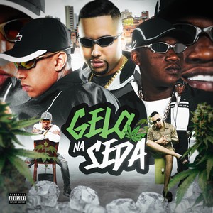 Gelo na Seda (Explicit)
