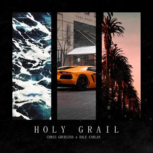 Holy Grail (feat. Dale Carlan) (Explicit)