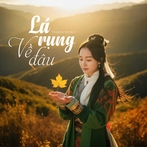 Lá Rụng Về Đâu