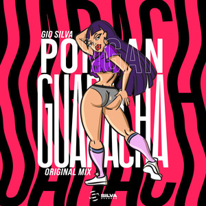 Pongan Guaracha (Original Mix) [Explicit]