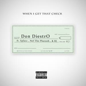 When I Get That Check (Explicit)