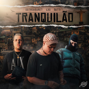 Tranquilão (Explicit)