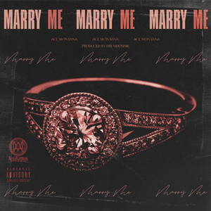 Marry Me (Explicit)