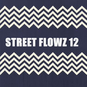 STREET FLOWZ 12