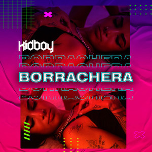 Borrachera (Explicit)
