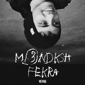 M3NDKSH FEKRA (Explicit)