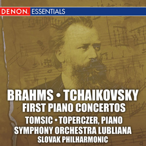 Brahms and Tchaikovsky: Piano Concertos