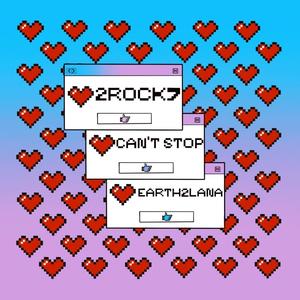 Can't Stop (feat. Earth2Lana)