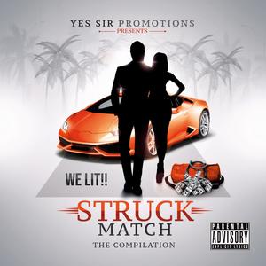 Struck Match (The Compilation EP) [Explicit]