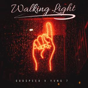 Walking Light (feat. Yvng 7)