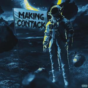 Making Contack (Explicit)