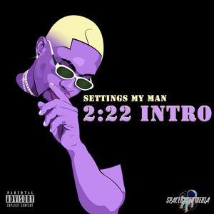 2:22 Intro (Explicit)