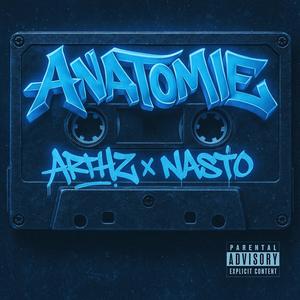 ANATOMIE (feat. Nasto) (Explicit)