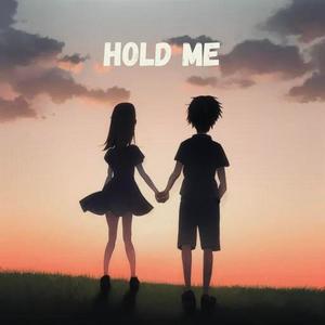 Hold Me (Explicit)