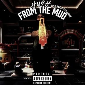 From The Mud (Explicit)