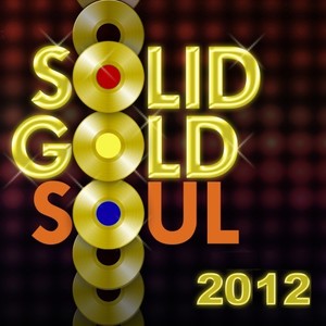 Solid Gold Soul 2012 (Explicit)