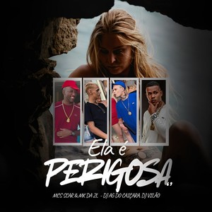 Ela é perigosa (Explicit)