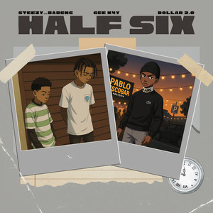 Half Six (Explicit)