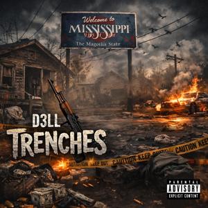 Trenches (Explicit)