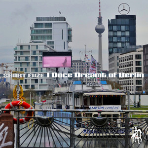 I Once Dreamt of Berlin (Explicit)