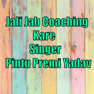 Jali Jab Coaching Kare