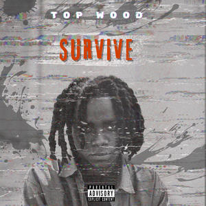 SURVIVE (Explicit)