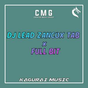 DJ LEAD ZANCOX TAB X FULL BIT