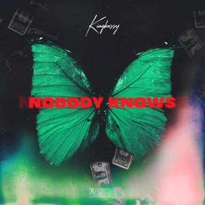 Nobody Knows (Explicit)