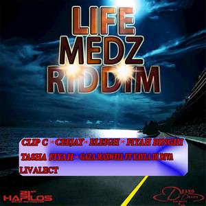 Life Medz Riddim