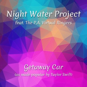 Getaway Car(feat. The P.A. Virtual Ringers)