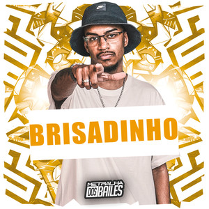 Brisadinho (Explicit)