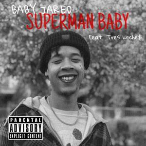 Superman Baby (Explicit)