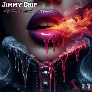 JIMMY CHIP (Explicit)