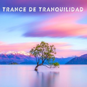 Trance de Tranquilidad